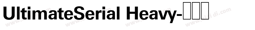 UltimateSerial Heavy字体转换